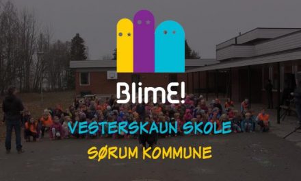 Blime! 2015 – Vesterskaun Skole